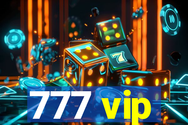 777 vip